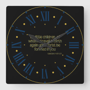 Horloge Carrée Galates 4:19 KJV Bible Verse Numéros romains