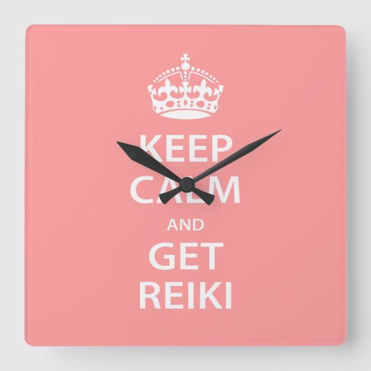 Horloge Carrée Gardez votre calme et obtenez Reiki (Recto)