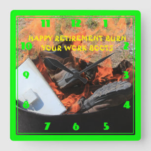 HORLOGE CARRÉE HAPPY RETIREMENT BURN YOUR BOOTS