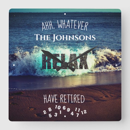 Horloge Carrée Have Retired Ocean Wave (Recto)