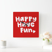 Horloge Carrée Heureux de s'amuser (Maison)