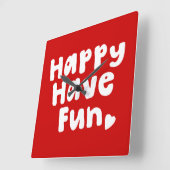 Horloge Carrée Heureux de s'amuser (Angle)