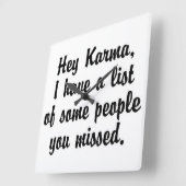 Horloge Carrée Hey Karma... (Angle)