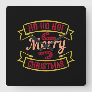 Horloge Carrée Ho Ho Ho! Joyeux Noël
