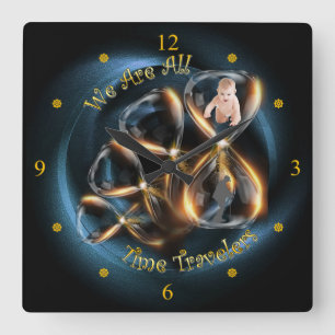 Horloge Carrée Hourglass ~ Nous Sommes Tous Voyageurs Du Temps ~