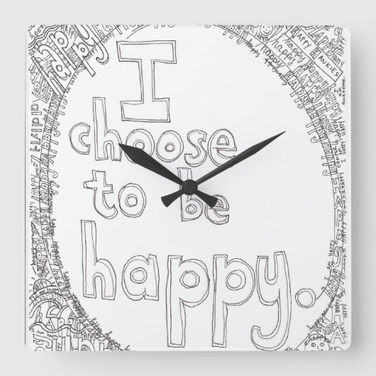 Horloge Carrée I Choose to be Happy Wall Clock (Recto)