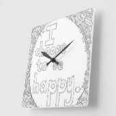 Horloge Carrée I Choose to be Happy Wall Clock (Angle)