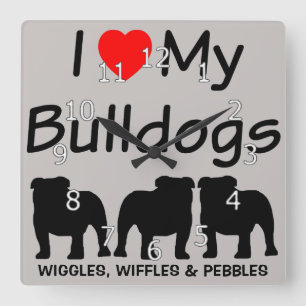 Horloge Carrée I Love My Three Bulldogs