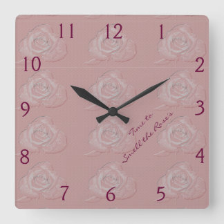 Horloge Carrée Il est temps de sentir l'odeur rose gaussée rose h