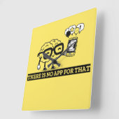 Horloge Carrée Il n'y a pas d'application pour votre cerveau (Angle)