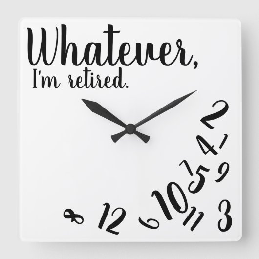 Horloge Carrée I'm Retired Funny Retirement Simple White Large Cl (Recto)