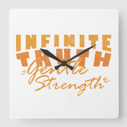 Horloge Carrée Infinite Truth, Gentle Strength Clocks (Recto)