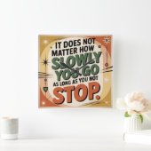 Horloge Carrée It Does Not Matter How Slowly (Maison)