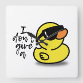 Horloge Carrée Je ne donne pas de canard (Recto)