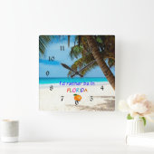 Horloge Carrée Je préférerais être en Floride (Maison)
