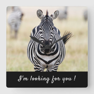 Horloge Carrée Je vous recherche photo Zebra avec un texte