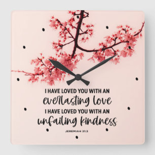 Horloge Carrée Jérémie 31:3 Je T'Ai Aimé La Bible Verse