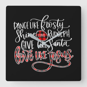 Horloge Carrée Jésus amour   Danse Comme Frosty Shine Comme Rudo