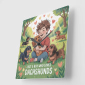 Horloge Carrée Just A Boy Who Loves Dachshunds (Angle)