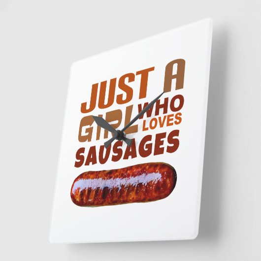 Horloge Carrée Juste une fille qui aime les saucisses (Angle)