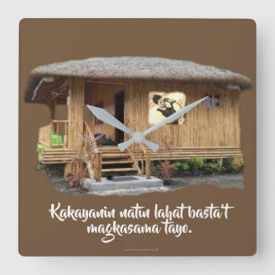 Horloge Carrée Kakayanin natin lahat basta pas magkasama tayo