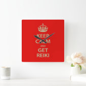 Horloge Carrée Keep Calm and Get Reiki (Maison)