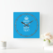 Horloge Carrée Keep Calm And Have Your Text on Sky Blue Accent (Maison)