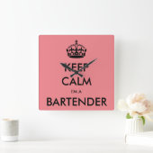 HORLOGE CARRÉE KEEP CALM I'M A BARTENDER (Maison)