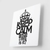 HORLOGE CARRÉE KEEP CALM WHAT TIME IS IT? BY MASANSER (Angle)
