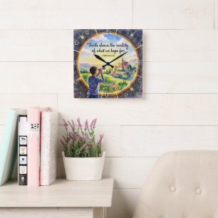 Horloge Carrée La foi montre la réalité de ce que nous espérons p