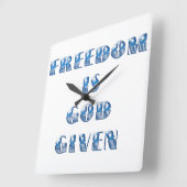 Horloge Carrée La liberté est donnée par Dieu, bleu (Angle)