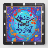 Horloge Carrée La musique nourrit mon âme (Recto)
