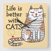 Horloge Carrée La Vie Est Meilleure Avec Les Chats Doodle (Recto)