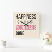 Horloge Carrée Le Bonheur, C'Est Que Vos Ongles Soient Faits (Maison)