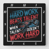 Horloge Carrée Le travail dur bat le coureur de talent (Recto)
