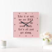 Horloge Carrée Let's Just Get Along (Maison)