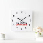 Horloge Carrée Ma capacité sans limites (Maison)