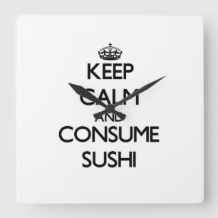 Horloge Carrée Maintenez calme et consommez les sushi