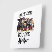 Horloge Carrée Mais Avez-Vous Mouri Les Vaches Fleurs De Heifer ? (Angle)