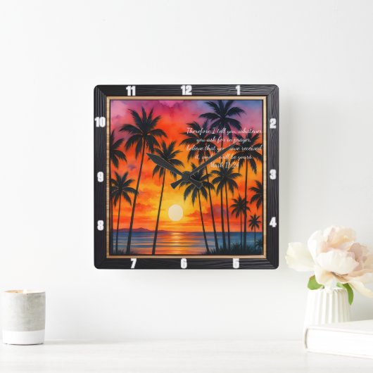Horloge Carrée Mark 11:24 Coucher du soleil Palms Prière Verse (Maison)
