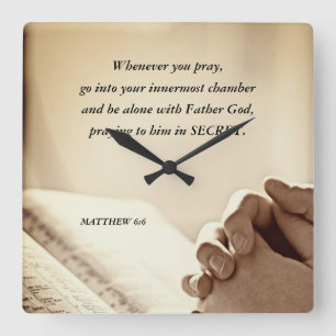 Horloge Carrée Matthieu 6:6 Quand vous priez Verse de la Bible ch