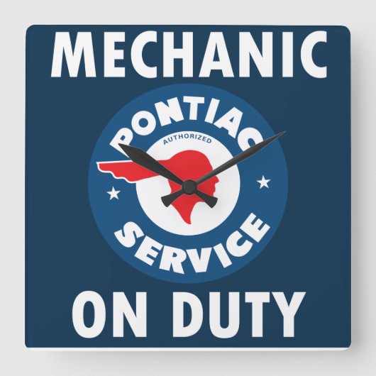 Horloge Carrée Mechanic on Duty sign. Pontiac Service (Recto)