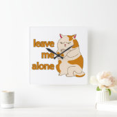 Horloge Carrée Moody fat cat leave me alone (Maison)