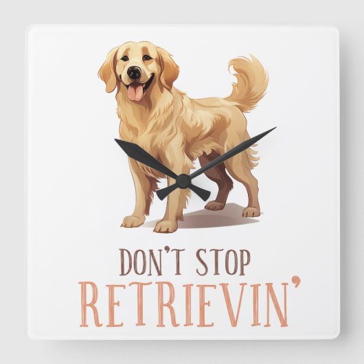 Horloge Carrée N'arrêtez pas de récupérer - amoureux des chiens- (Recto)