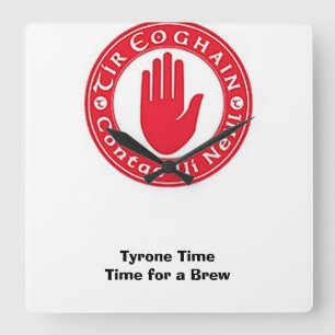 Horloge Carrée Nous sommes sur le temps de Tyrone - Temps pour un