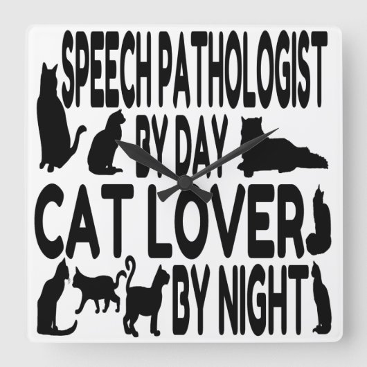 Horloge Carrée Pathologue de Cat Lover Speech (Recto)