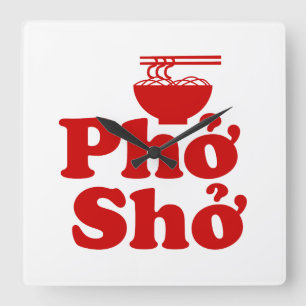 Horloge Carrée Phở Shở