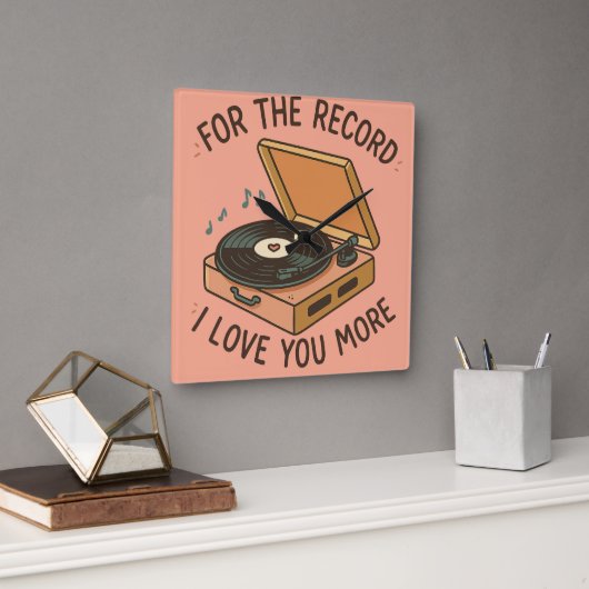 Horloge Carrée Pour le compte rendu : Je t'aime plus 💖 (Bureau)