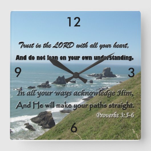 Horloge Carrée Proverbs 3:5-6 Clock! Trust the Lord every minute. (Recto)