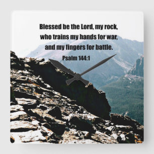 Horloge Carrée Psaume 144:1 Blessed be the Lord...